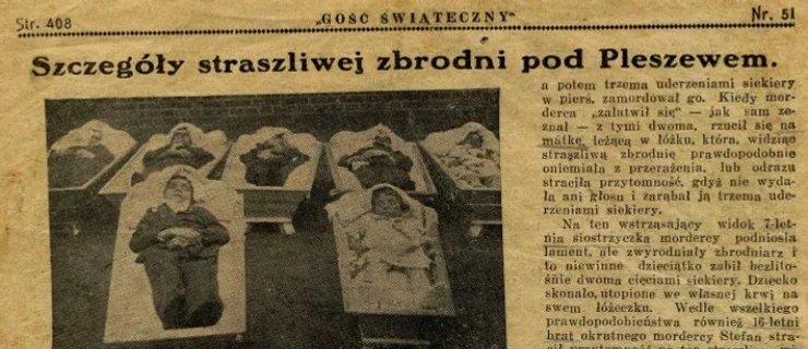W Pieruszycach w 1929 roku doszło do makabrycznej zbrodni