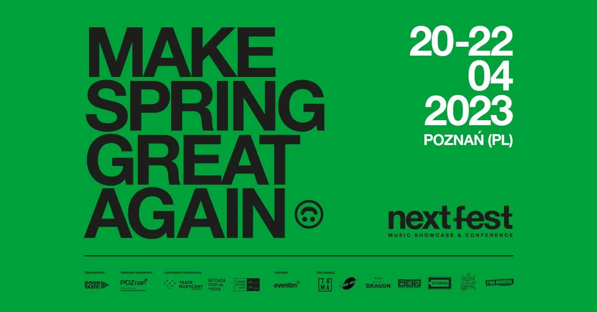 NEXT FEST Music Showcase & Conference. Nowy festiwal w Poznaniu