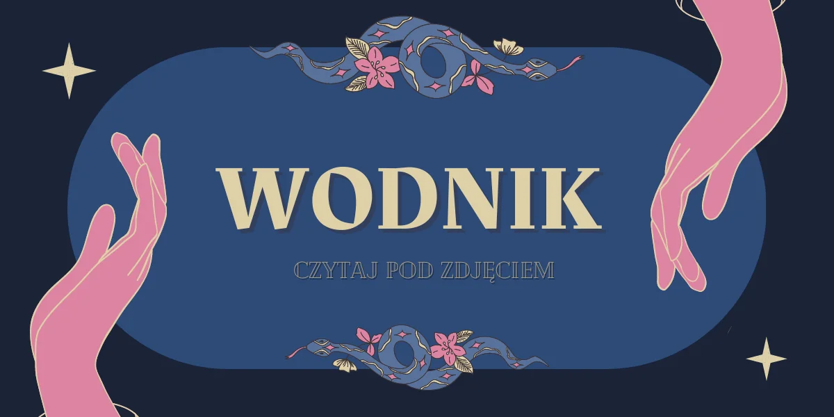 Horoskop tygodniowy dla Wodnika