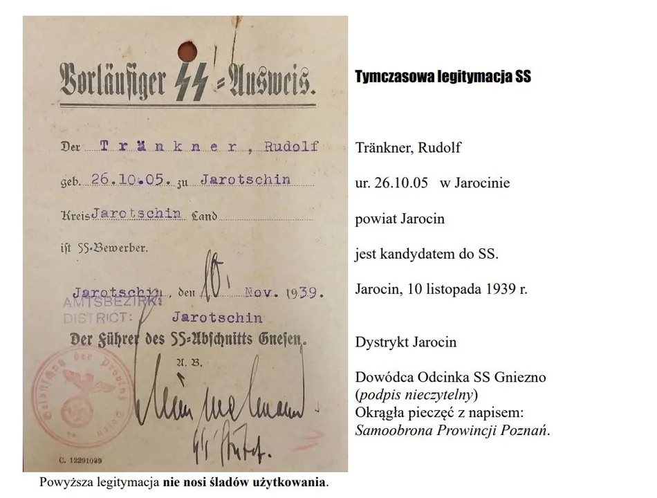 Zachowała się także tymczasowa legitymacja SS, do którego Rudolf Tränkner nie został ostatecznie wcielony