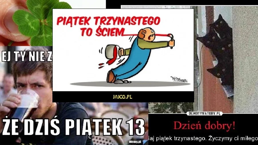 Piątek, trzynastego. Memy z Internetu