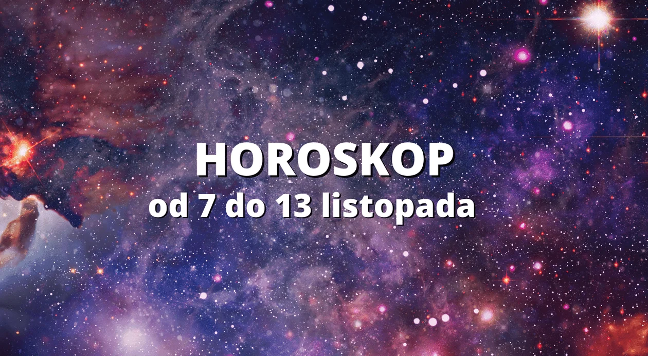 Magiczny horoskop dla wszystkich kobiet od 7 do 13 listopada - Zdjęcie główne