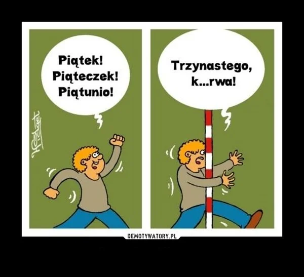 Piątek, trzynastego