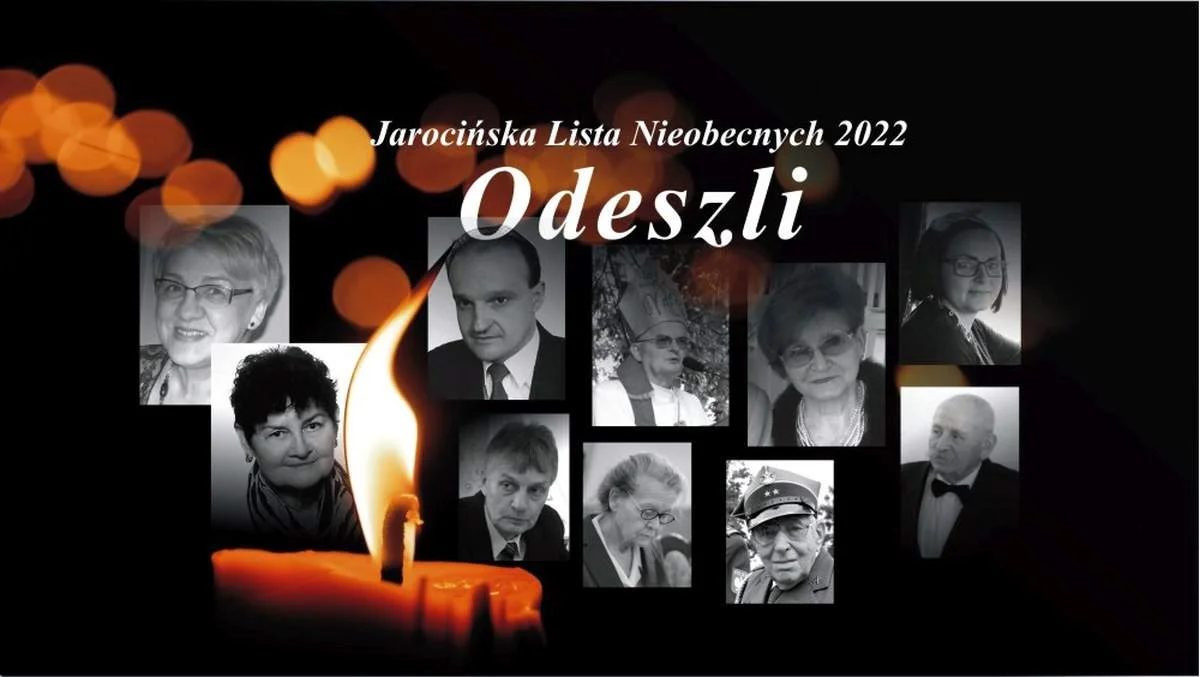 Odeszli 2022. Jarocińska Lista Nieobecnych