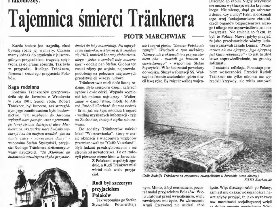 W 1996 roku o historii zabójstwa Rudolfa Tränknera pisał na łamach Gazety Jarocińskiej Piotr Marchwiak