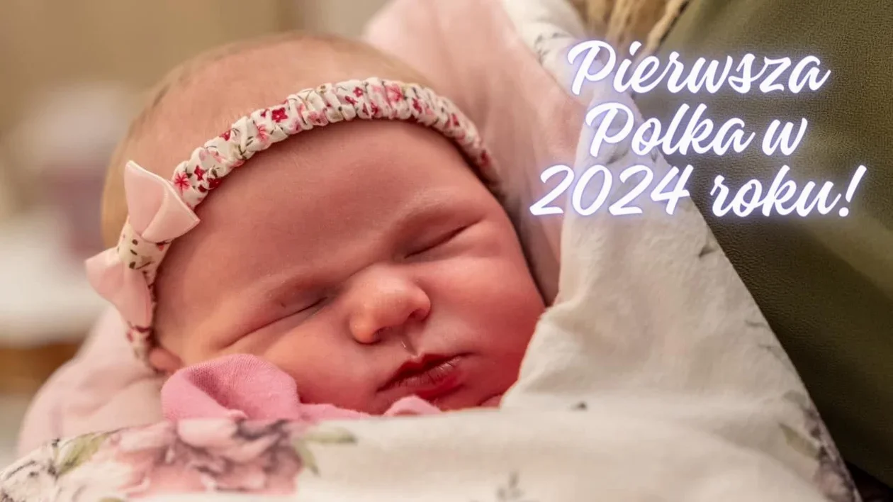 Pierwsza Polka urodzona w 2024 to Michalina. Miasto pęka z dumy! [ZDJĘCIA] - Zdjęcie główne