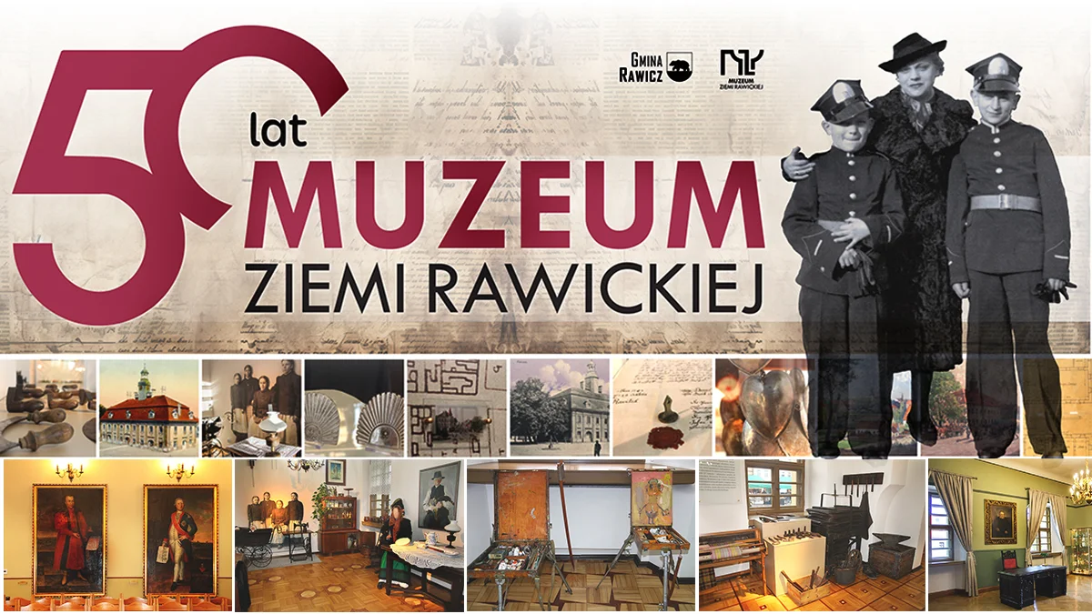 Muzeum Ziemi Rawickiej na już 50 lat - przypominamy jego początki i ludzi, którzy tworzyli tę wyjątkową instytucję - Zdjęcie główne