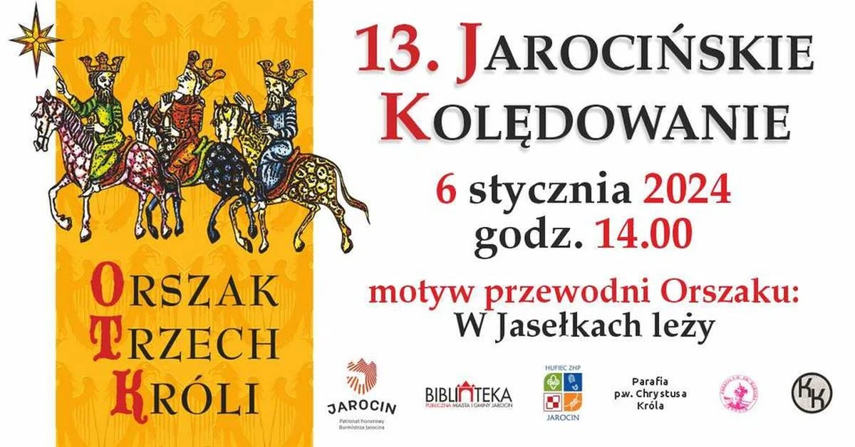 Jarocińskie Kolędowanie wraca na Rynek. Zobacz, gdzie jeszcze odbędą się Orszaki Trzech Króli