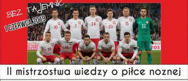 Jak zostać mistrzem wiedzy w piłce nożnej? Bardzo łatwo - Zdjęcie główne