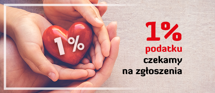 1% podatku - ostatnia chwila na zgłoszenia - Zdjęcie główne