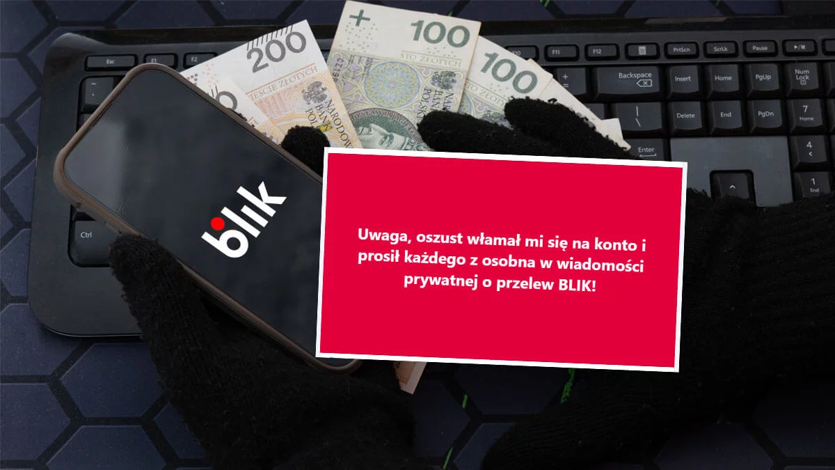 Niektórzy przyjaciele stracili pieniądze. Po osobistym starciu z cyberprzestępcami ostrzega przed oszustwem na BLIK