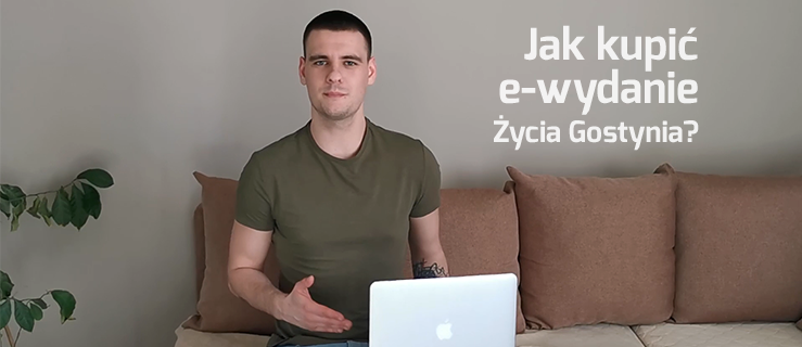 Jak kupić e-wydanie Życia Gostynia? [FILM] - Zdjęcie główne