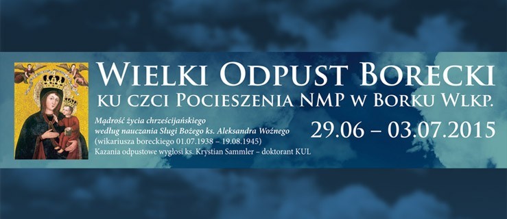 Wielki Odpust Borecki ku Czci Pocieszenia NMP - Zdjęcie główne