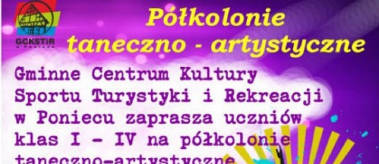 Poniec. Półkolonie taneczno - artystyczne  - Zdjęcie główne