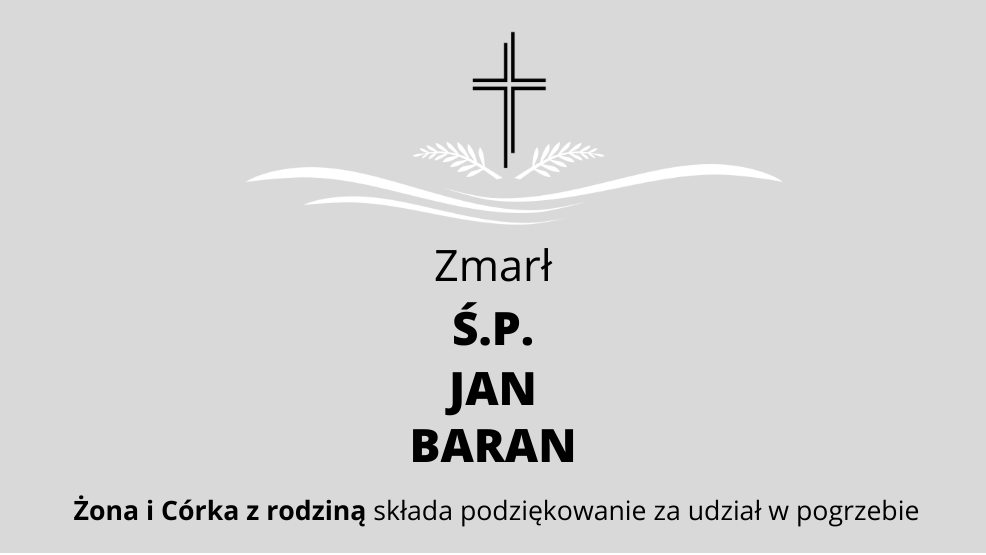 Zmarł Ś.P. Jan Baran - Zdjęcie główne