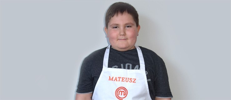 Mateusz z MasterChef Junior: Mamo, zgłoś mnie do programu! - Zdjęcie główne