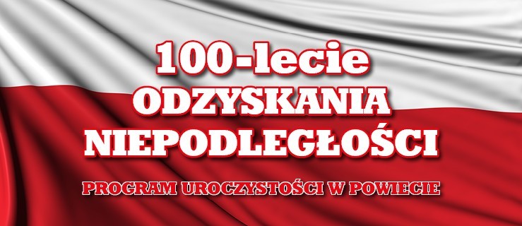 Program niepodległościowych imprez w powiecie - Zdjęcie główne