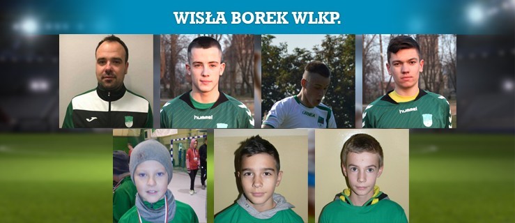 Sylwetki kandydatów plebiscytu - Wisła Borek Wlkp. - Zdjęcie główne