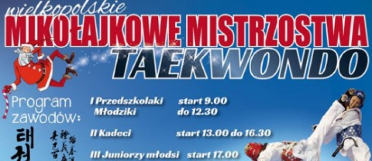 Powiat. II Wielkopolskie Mikołajkowe Mistrzostwa Taekwondo - Zdjęcie główne