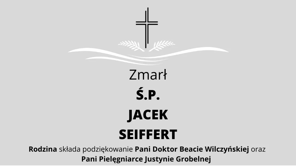 Zmarł Ś.P. Jacek Seiffert - Zdjęcie główne