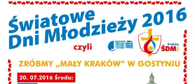 Zróbmy mały Kraków w Gostyniu – Światowe Dni Młodzieży - Zdjęcie główne