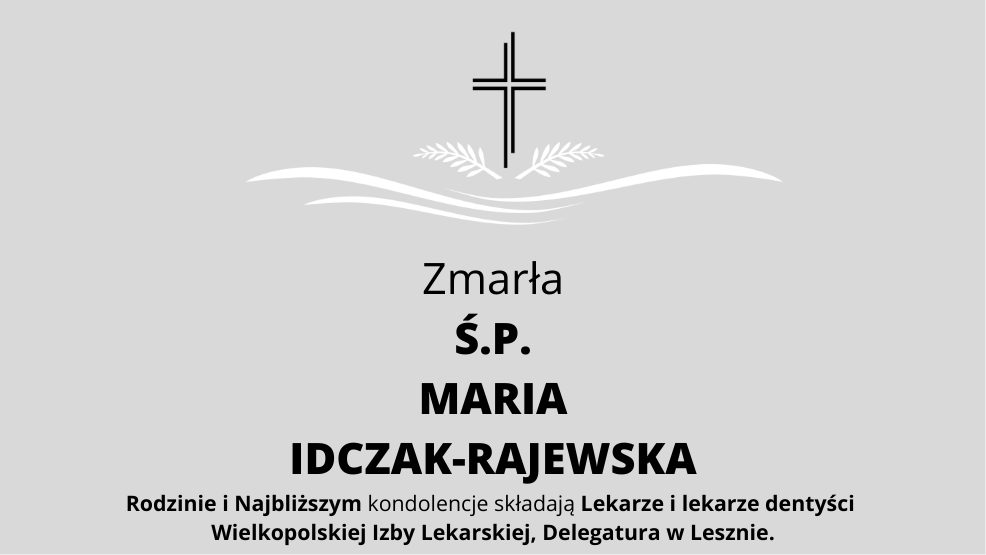 Zmarła Ś.P. Maria Idczak-Rajewska - Zdjęcie główne