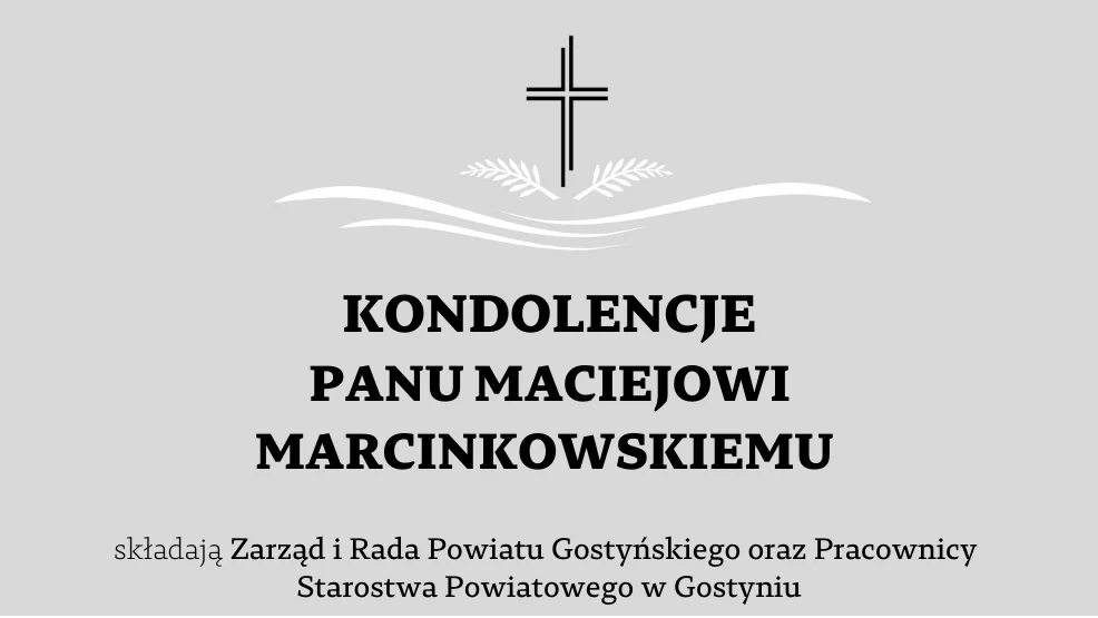 Kondolencje dla Pana Macieja Marcinkowskiego - Zdjęcie główne