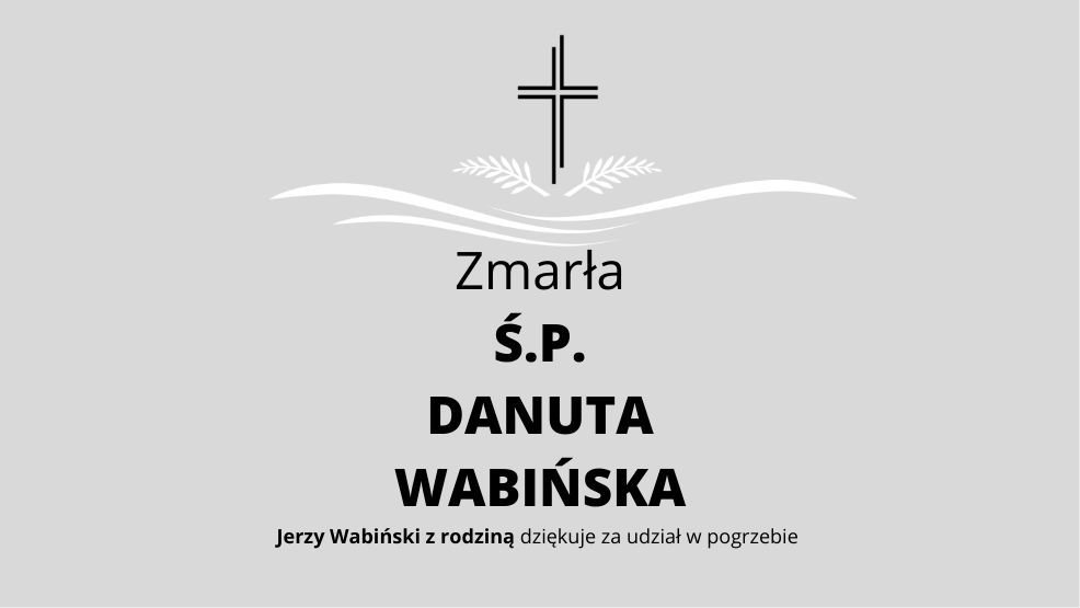 Zmarła Ś.P. Danuta Wabińska - Zdjęcie główne