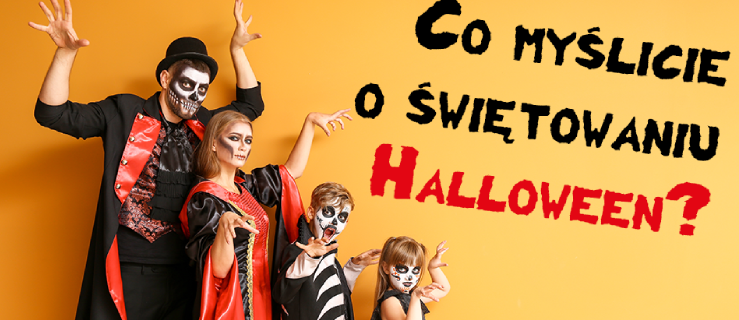 Co myślicie o świętowaniu Halloween?  - Zdjęcie główne