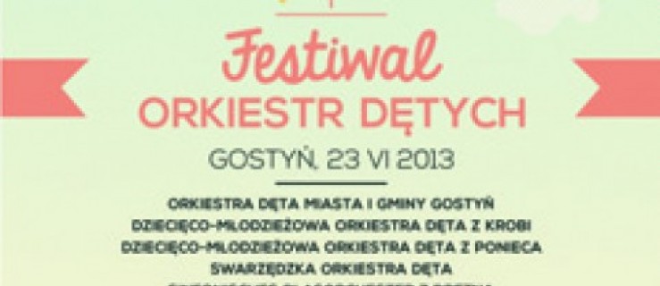 I Festiwal Orkiestr Dętych w Gostyniu - Zdjęcie główne