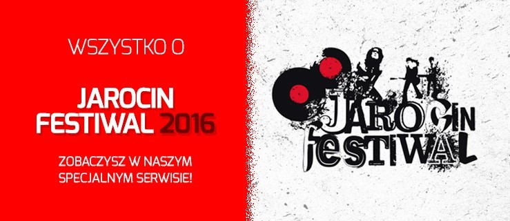 Jarocin Festiwal 2016: Relacja na bieżąco - Zdjęcie główne