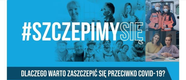  Trwa kampania akcji #SzczepimySię! Dlaczego warto się zaszczepić? - Zdjęcie główne