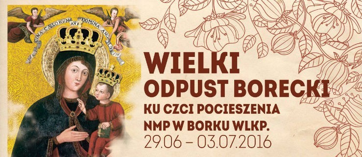 Wielki Odpust Borecki. Pójdą do swojej Pani - Zdjęcie główne