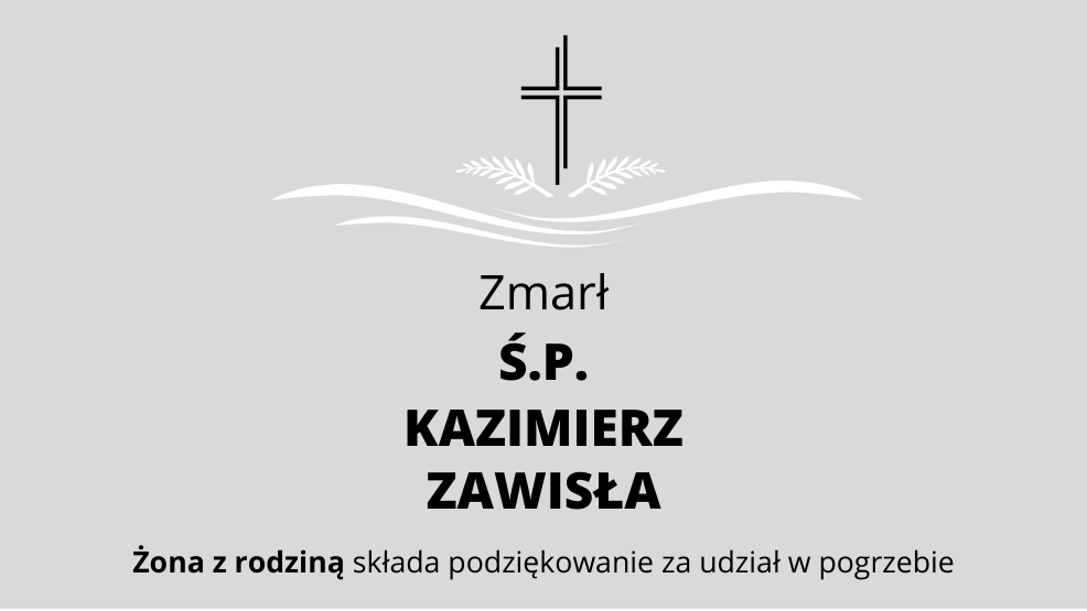 Zmarł Ś.P. Kazimierz Zawisła - Zdjęcie główne