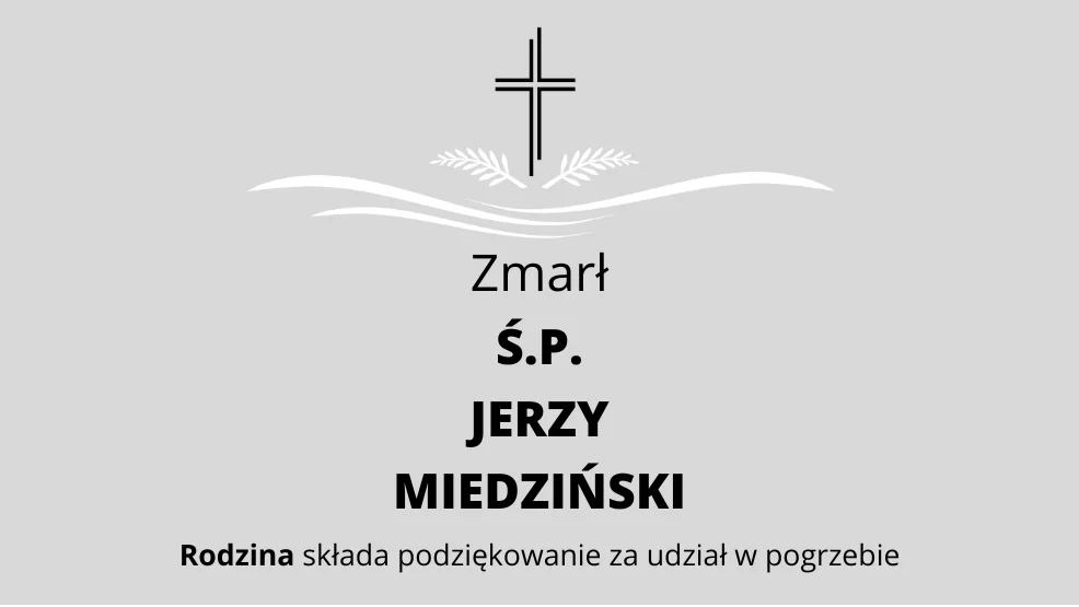 Zmarł Ś.P. Jerzy Miedziński - Zdjęcie główne