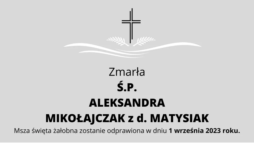 Zmarła Ś.P. Aleksandra Mikołajczak z d. Matysiak - Zdjęcie główne