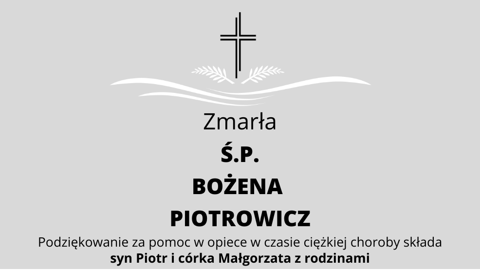 Zmarła Ś.P. Bożena Piotrowicz - Zdjęcie główne