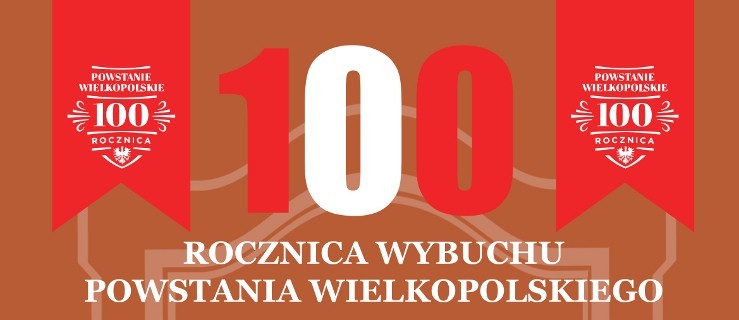 100 rac na rocznicę Powstania Wielkopolskiego. Kolejna okazja do świętowania  - Zdjęcie główne