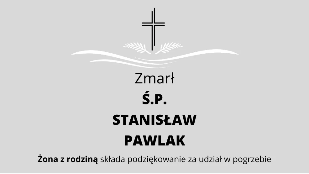Zmarł Ś.P. Stanisław Pawlak - Zdjęcie główne