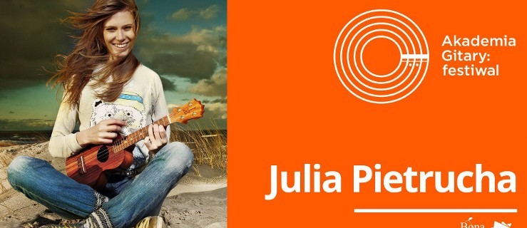 Bilety na koncert Julii Pietruchy. Do wygrania w "Gazecie" - Zdjęcie główne