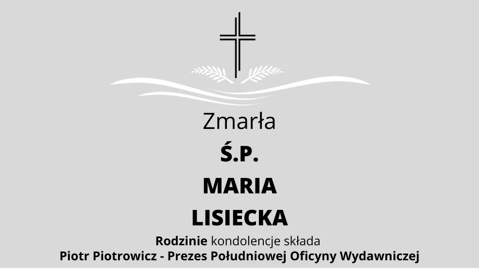 Kondolencje dla Rodziny Ś.P. Marii Lisieckiej - Zdjęcie główne