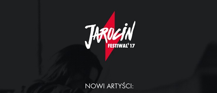 Jarocin Festiwal 2017. Organizator ujawnia kolejnych artystów - Zdjęcie główne