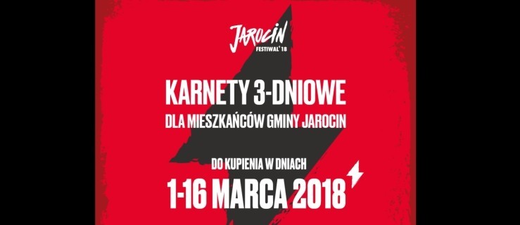 Jarocin Festiwal 2018. Sprzedaż tańszych karnetów. JESZCZE TYLKO DZISIAJ  - Zdjęcie główne