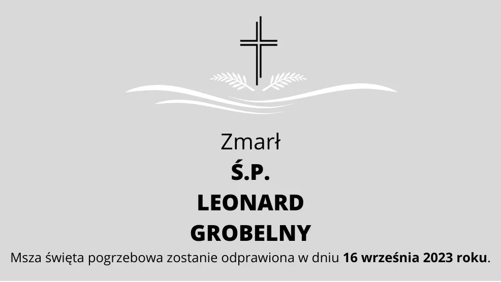 Zmarł Ś.P. Leonard Grobelny - Zdjęcie główne