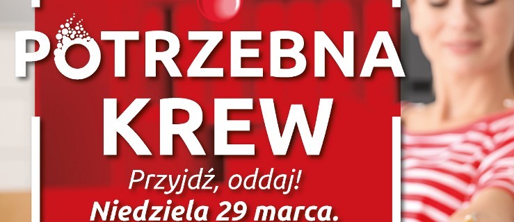 Zaczyna brakować krwi. Przyjdź i oddaj. W niedzielę w kościele lub we wtorki w klasztorze  - Zdjęcie główne