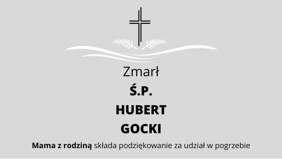 Zmarł Ś.P. Hubert Gocki - Zdjęcie główne