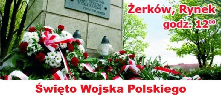 W Żerkowie uczczą Święto Wojska Polskiego - Zdjęcie główne