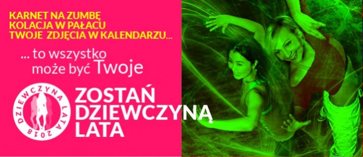 Zostań Dziewczyną Lata 2018. Zgarnij nagrody! - Zdjęcie główne