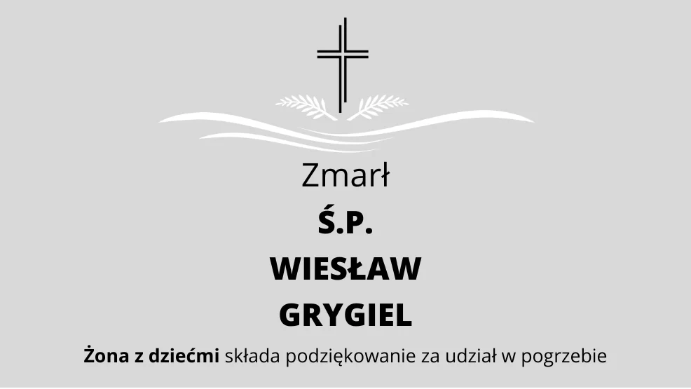 Zmarł Ś.P. Wiesław Grygiel - Zdjęcie główne