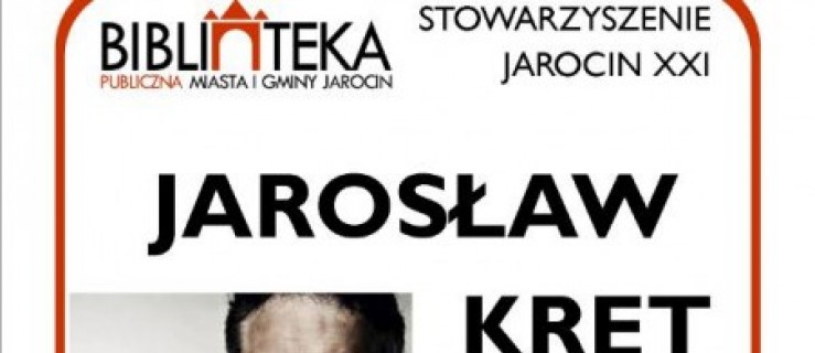 Jarosław Kret w Jarocinie - biletów brak - Zdjęcie główne